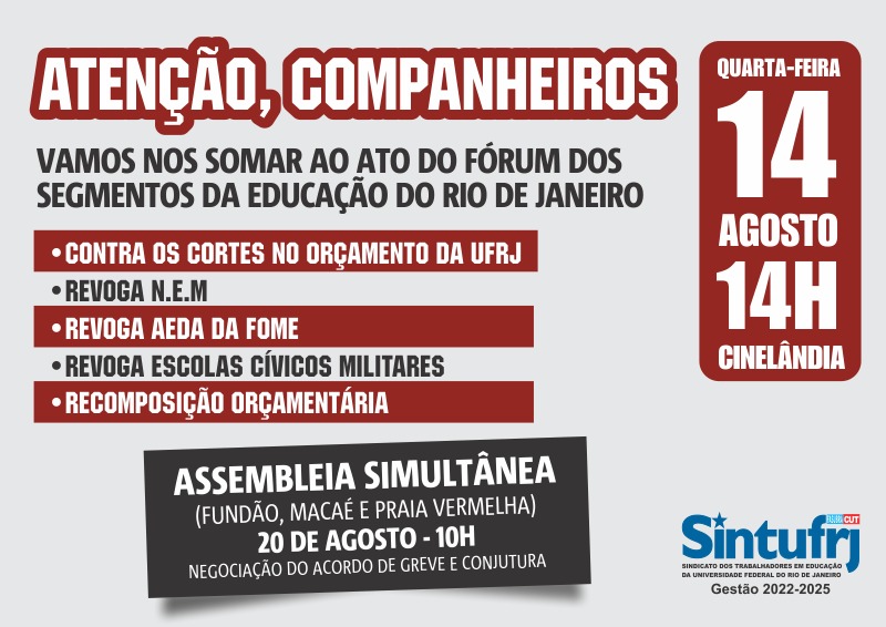 ATO NESTA QUARTAFEIRA, DIA 14, NA DEFESA DA EDUCAÇÃO Sintufrj